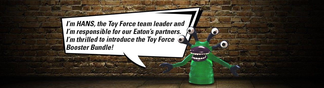 Eaton Toy Force