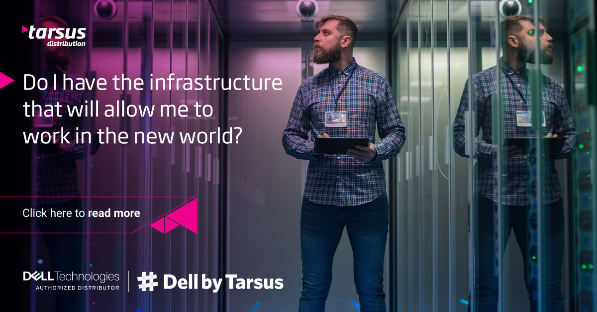 Is My Infrastructure Ready for the New World of Work?